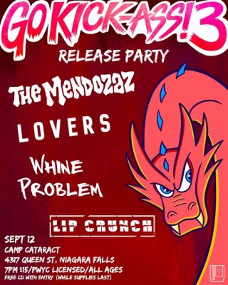 Sep 12 '25 - Niagara — GoKick-Ass 3 Release Party! @ Camp Cataract